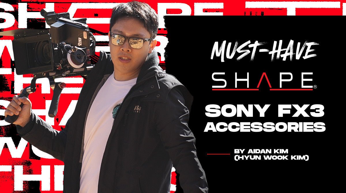 Must-Have Sony FX3 Accessories Recommended by a Concert Videographer - SHAPE wlb